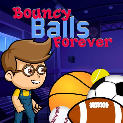 Bouncy Balls Forever