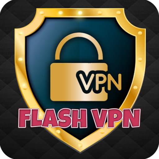 Flash VPN Free VPN Proxy