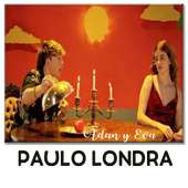 Adan y Eva Paulo Londra on 9Apps