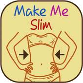 Make Me Slim