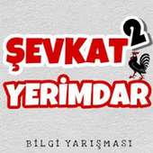 Şevkat Yerimdar Bilgi Yarışması 2 on 9Apps