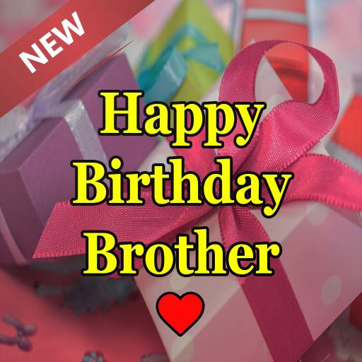Happy Birthday Brother Wishes, Quotes, Messages