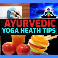 Ayurvedic Yoga health tips in hindi - yoga video