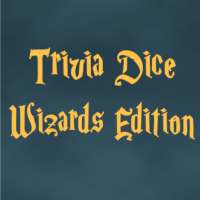 Trivia Dice - Wizards Edition