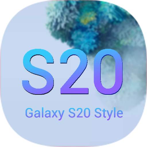 One S20 Launcher - S20 Launcher one ui 2.0 style