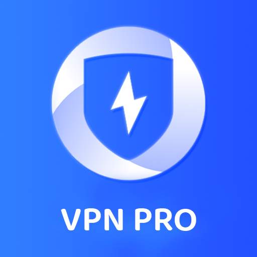 VPN Pro :  Fast, Secure & Unlimited Proxy Servers