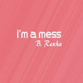 i'm a mess song on 9Apps