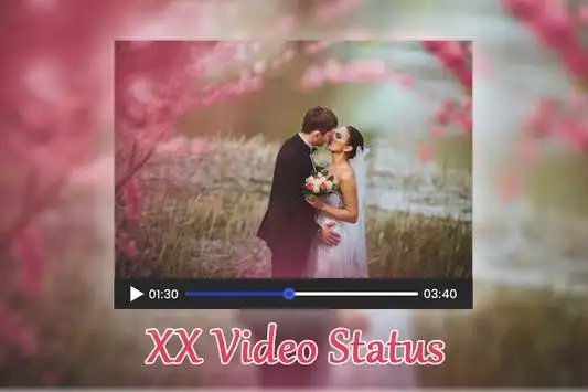 Xx Com Video Download - XX Video Status App Ù„Ù€ Android Download - 9Apps