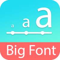BiFo - Big font, large font changer