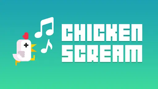 Chicken Scream para Android - Baixe o APK na Uptodown