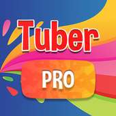 Tuber Pro