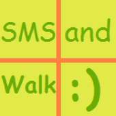 SMS and Walk :) on 9Apps
