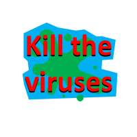 Kill the viruses