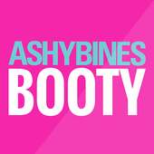 Ashy Bines BOOTY App