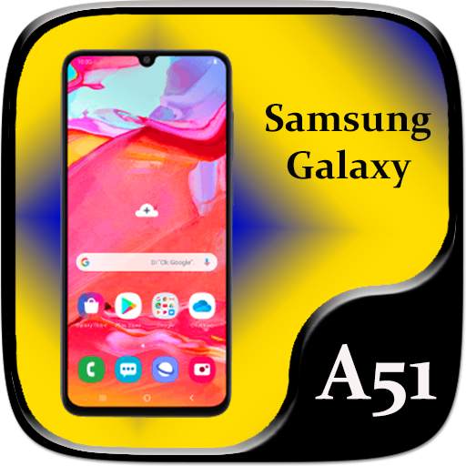 Galaxy A51 |  Theme for Galaxy A51