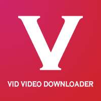 vid hd video downloader - vidmod app videoder 4k