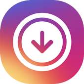 Insta Download - Video & Image on 9Apps