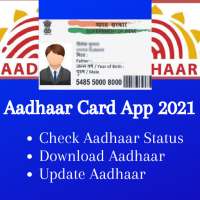Aadhaar Card App 2021: Status, Download, Update