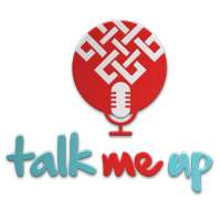 Talk Me Up on 9Apps