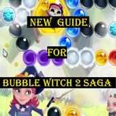 Guide for Bubble Witch Saga 2