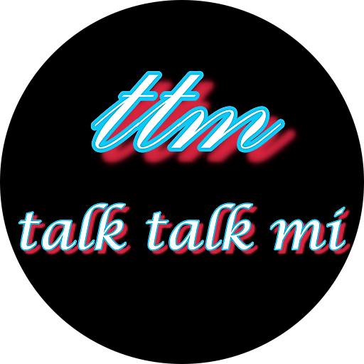 TalkTalkMi (Short Video App)
