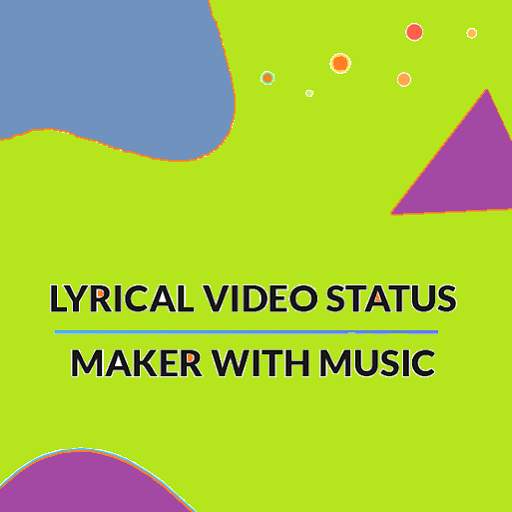 Video Status Maker with Photos & Song Lyrical