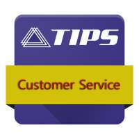 TIPS Customer Service
