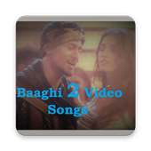 Video songs : Baaghi 2