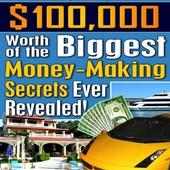 $100-000-Worth-of-the-Biggest-Money-Making-Secrets