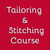 Tailoring & Stitching Course on 9Apps