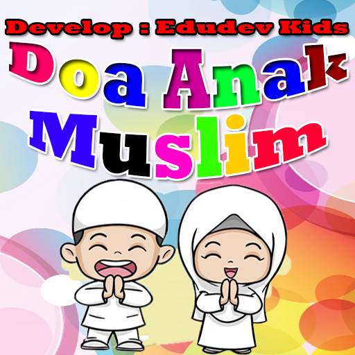 Doa Anak Muslim   Suara Lengkap