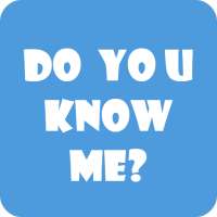 How Well Do You Know Me? Fun Quiz