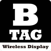 B-TAG Wireless Display