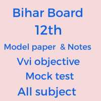 BIHAR BOARD 12TH MODEL SET 2021 WITH SOLUTION on 9Apps