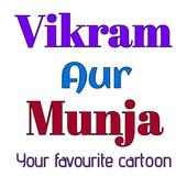 Vikram Aur Munja - Your Favourite Cartoon