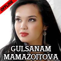 Gulsanam Mamazoitova qo'shiqlari, 2-qism on 9Apps