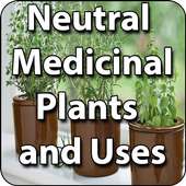 Neutral Medicinal Plants and Uses