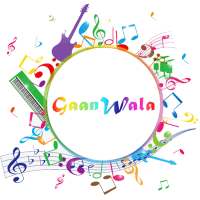 Gaanwala (গানওয়ালা) - Download & Listen Free Music