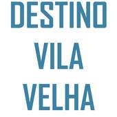 Destino Vila Velha