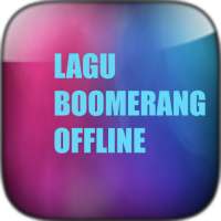 Lagu Boomerang Offline Terbaik