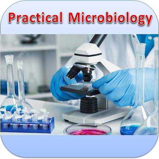 Practical Microbiology