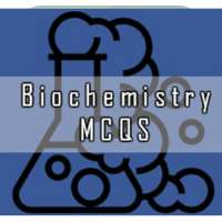 Biochemistry MCQS on 9Apps