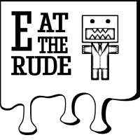 Eat The RUDE