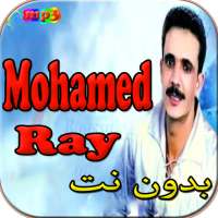 mohamed ray - جميع اغاني الشاب محمد راي بدون نت on 9Apps