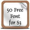 50 Free Font for S3 on 9Apps