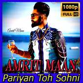 Song Pariyan Toh Sohni - Amrit Maan on 9Apps