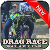 Drag Race Balap Liar Motor