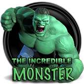 The Incredible Monster : HULK