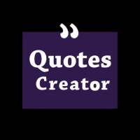 Quotes Creator - Picture Quotes on 9Apps