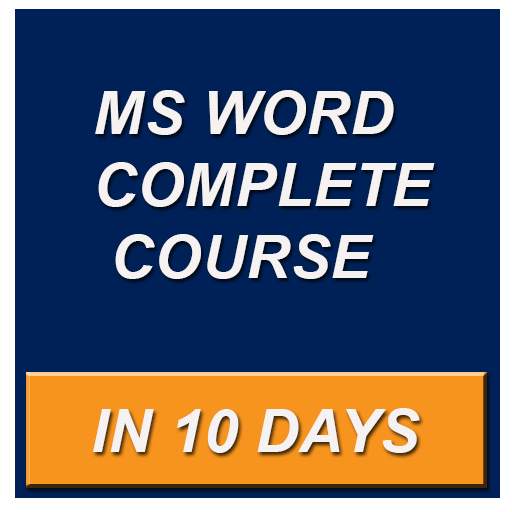MS WORD COMPLETE COURSE